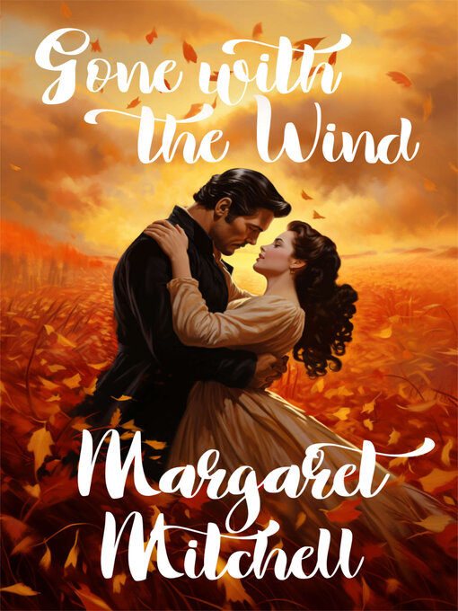 Title details for Gone with the Wind by Margaret Mitchell - Available
